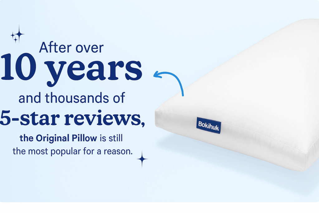 Pillow advertisement. After over 10 years and thousands of 5-star reviews, the Original Pillow is still the most popular for a reason.